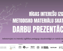 Rīgas interešu izglītības metodisko materiālu skatē 2025 notiks dalībnieku darbu prezentācijas