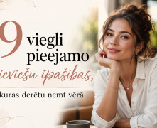 9 viegli pieejamo sieviešu īpašības, kuras derētu ņemt vērā