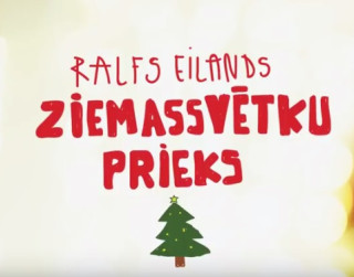 Video: Ralfa Eilanda ZIEMASSVĒTKU PRIEKS
