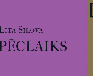 "Dienas Grāmata" jaunums - Lita Silova "PĒCLAIKS"
