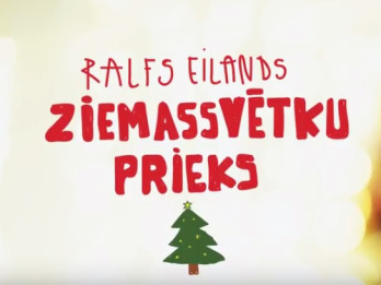 Video: Ralfa Eilanda ZIEMASSVĒTKU PRIEKS