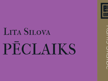 "Dienas Grāmata" jaunums - Lita Silova "PĒCLAIKS"