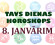 Tavs dienas horoskops 8. janvārim