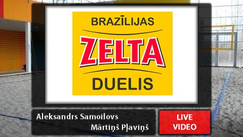 17:00 "Brazīlijas Zelta duelis" Pļaviņš - Samoilovs