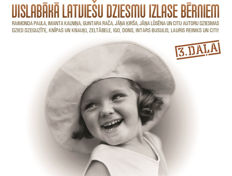Izdots jau trešais CD sērijā “Vislabākā latviešu dziesmu izlase bērniem”.