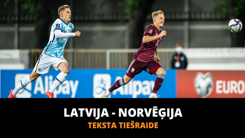Teksta tiešraide: Norvēģija - Latvija 0:0 (spēle noslēgusies)
