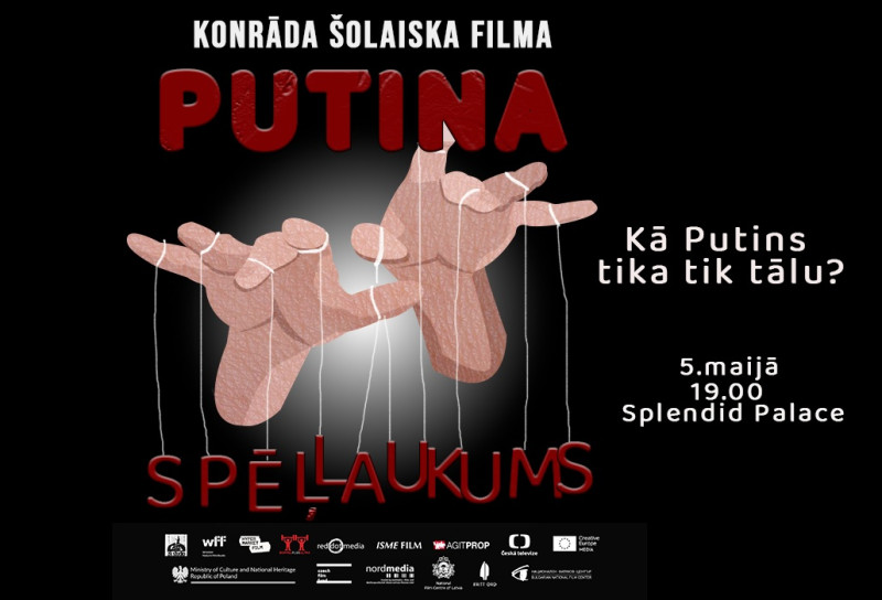 Pirmizrāde sešu valstu kopražojuma dokumentālajai filmai “Putina spēļlaukums”