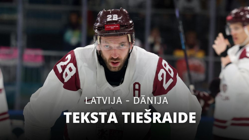 Teksta tiešraide: Latvija - Dānija 2:4 (spēle noslēgusies)